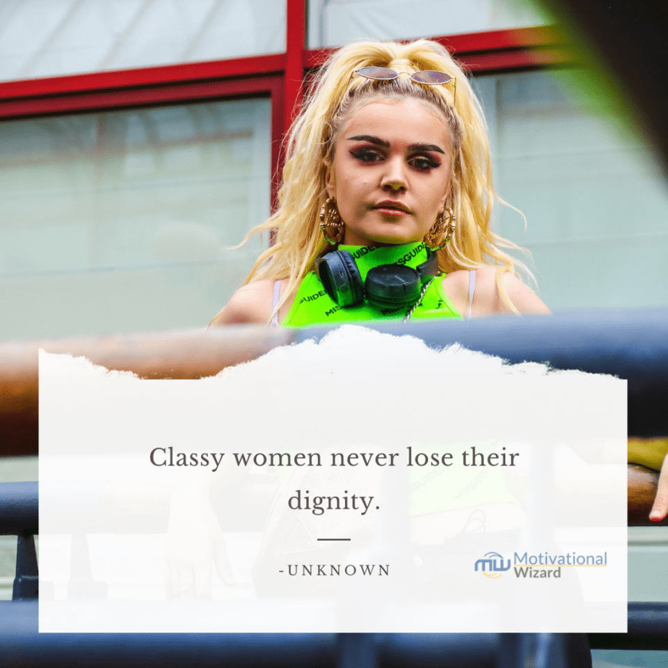 75 Inspiring Quotes About Classy Women