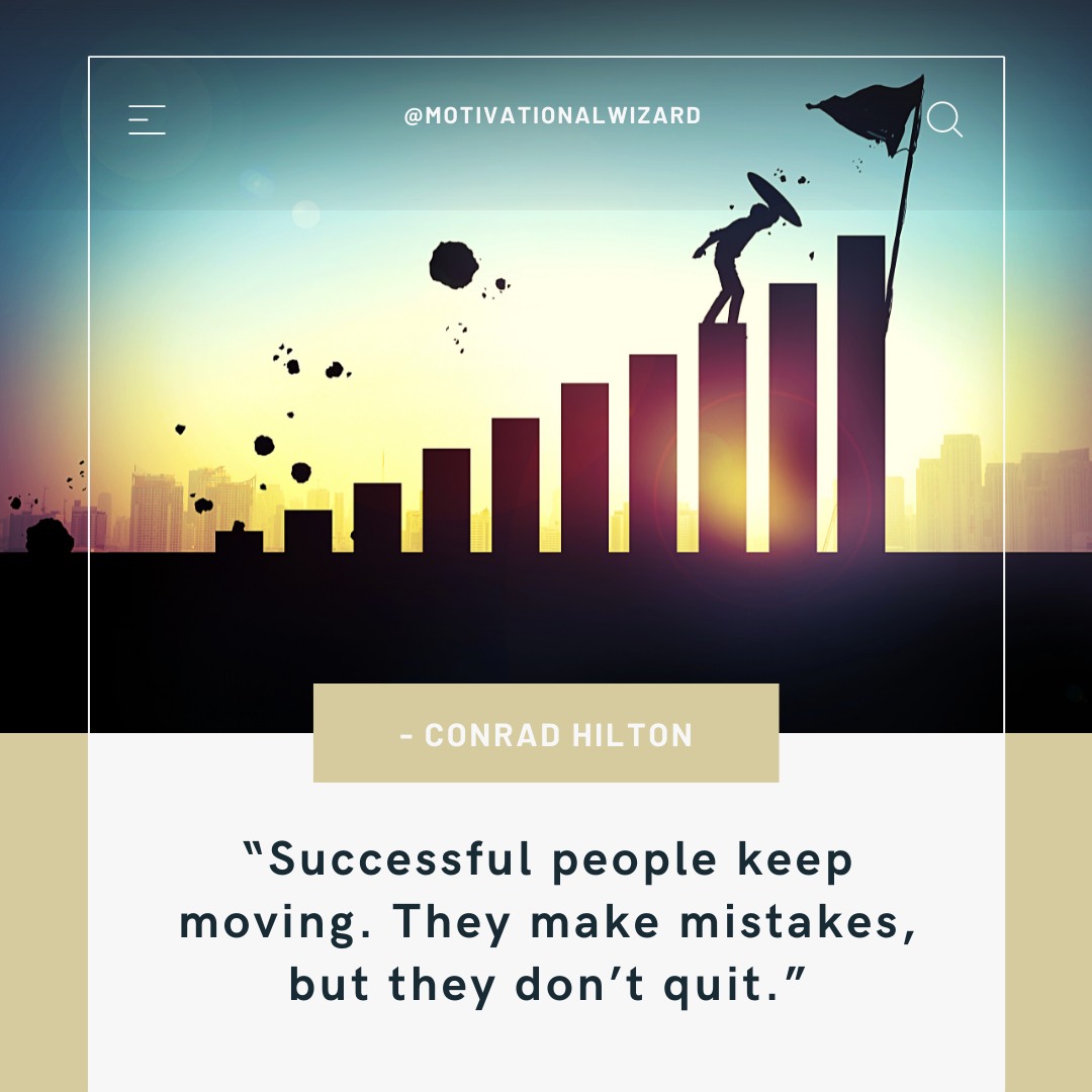 Successful people keep moving Quotes