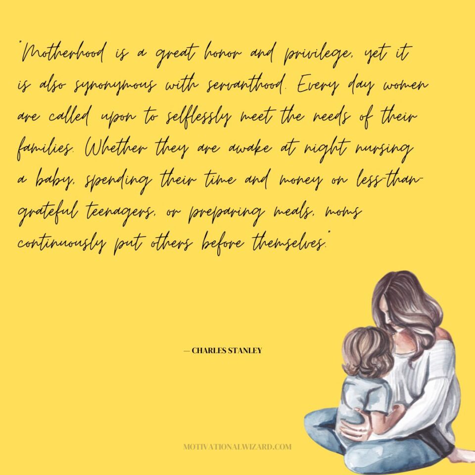 Being A Mother Quotes 101 Being A Mother Quotes That Inspire And Uplift